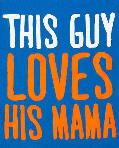 Guy Love Mama Tee